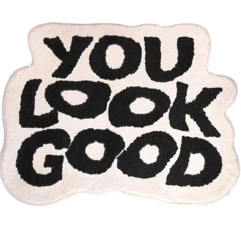 שטיח YOU LOOK GOOD