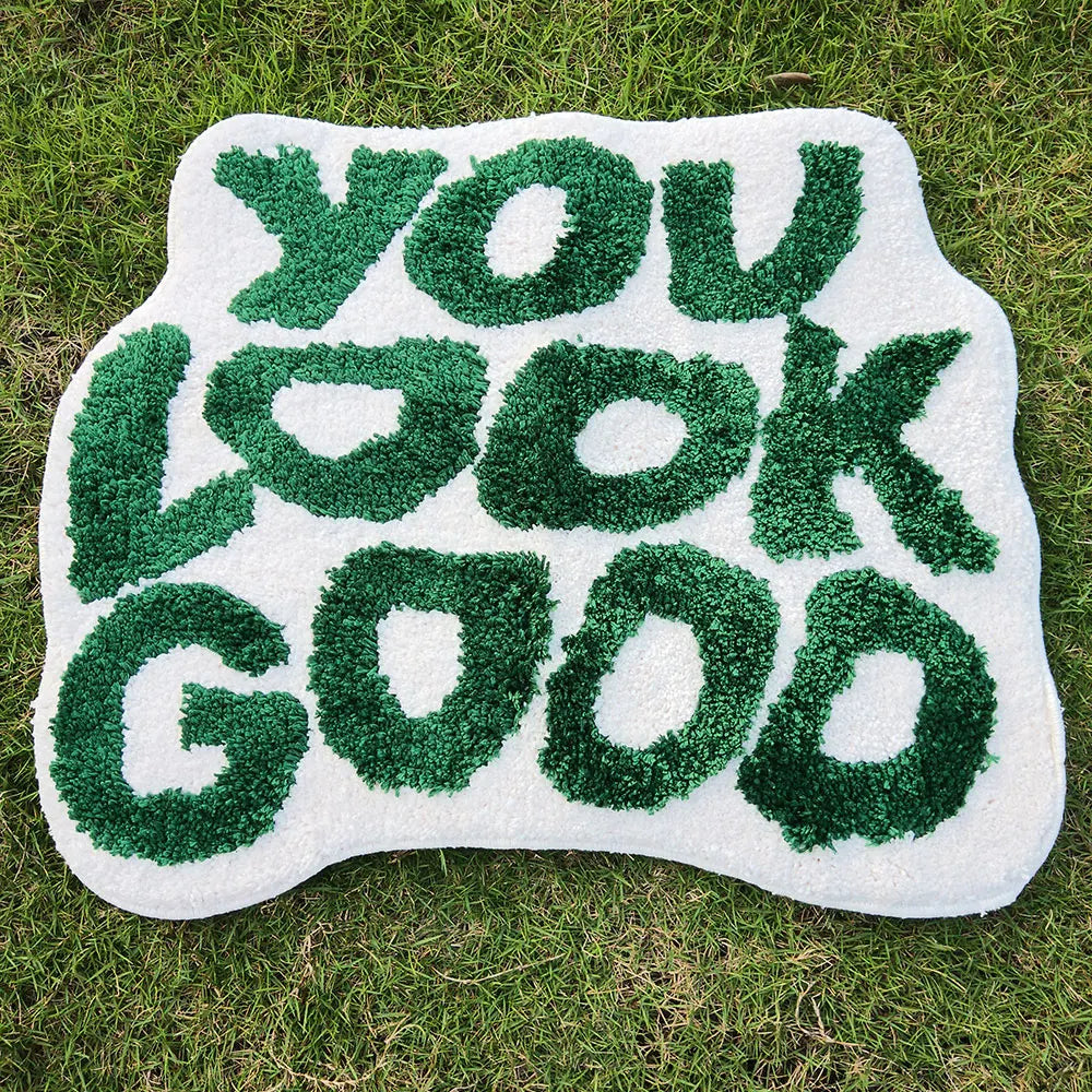 שטיח YOU LOOK GOOD
